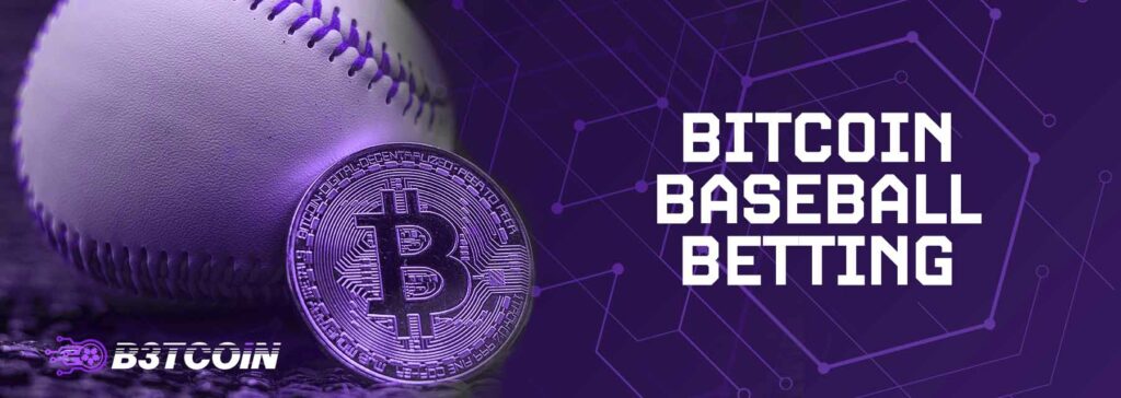 bitcoin baseball betting