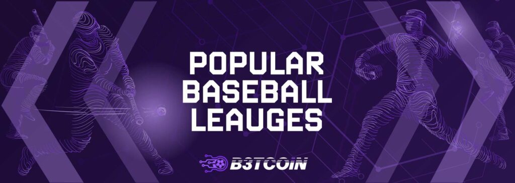 Popular Baseball Leagues for Betting